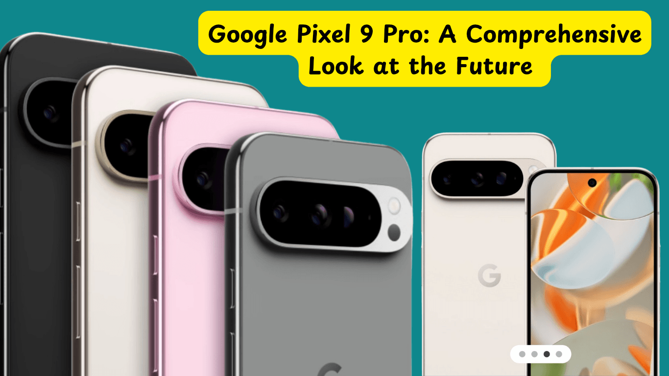 Google Pixel 9 Pro smartphone showcasing its 6.3-inch Super Actua display and triple-camera system.